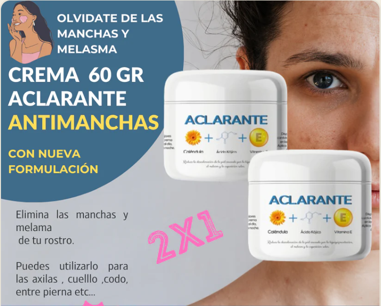 Crema Aclarante -Adiós manchas y melasma Super PromociónX2